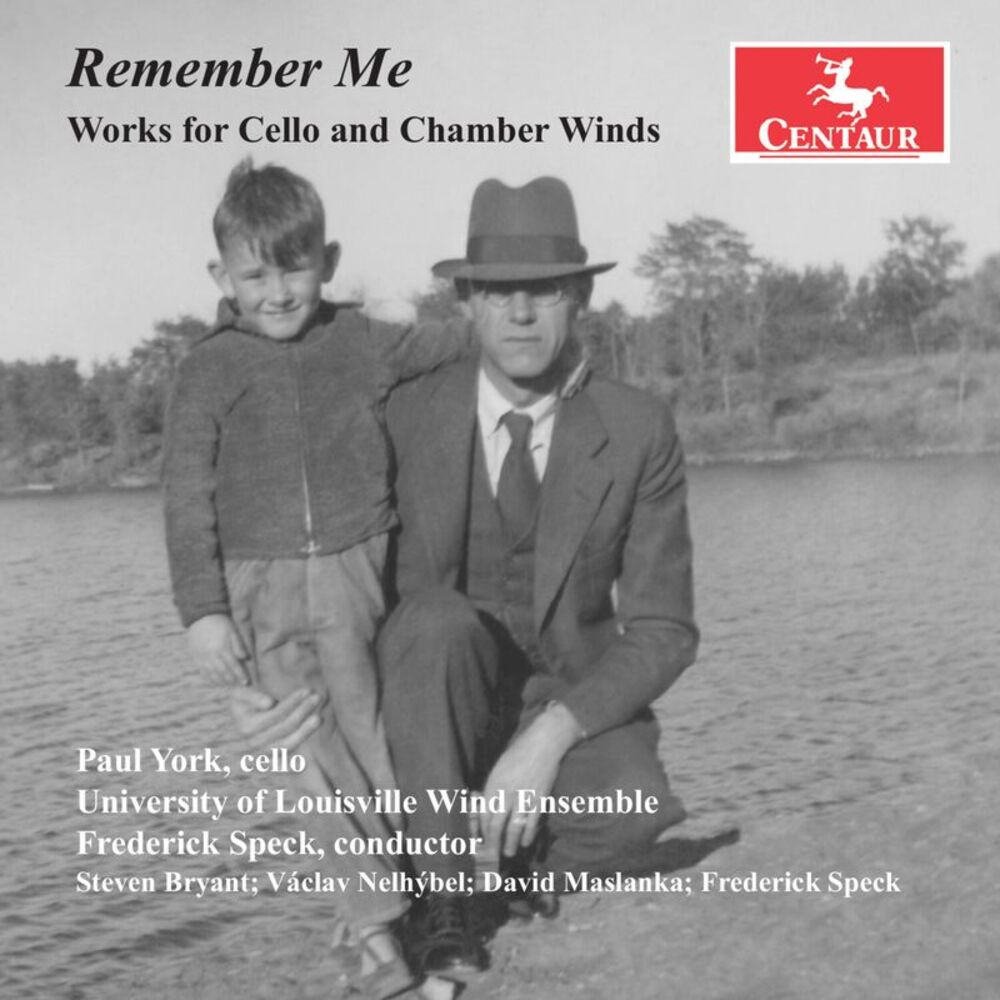 Paul York - Bryant, Maslanka, Nelhybel & Speck: Remember Me  CD